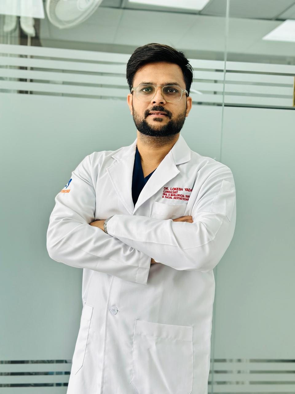Dr Lokesh Yadav, consultant oral and maxillofacial surgeon